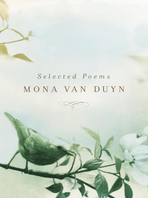 Title details for Selected Poems of Mona Van Duyn by Mona Van Duyn - Available